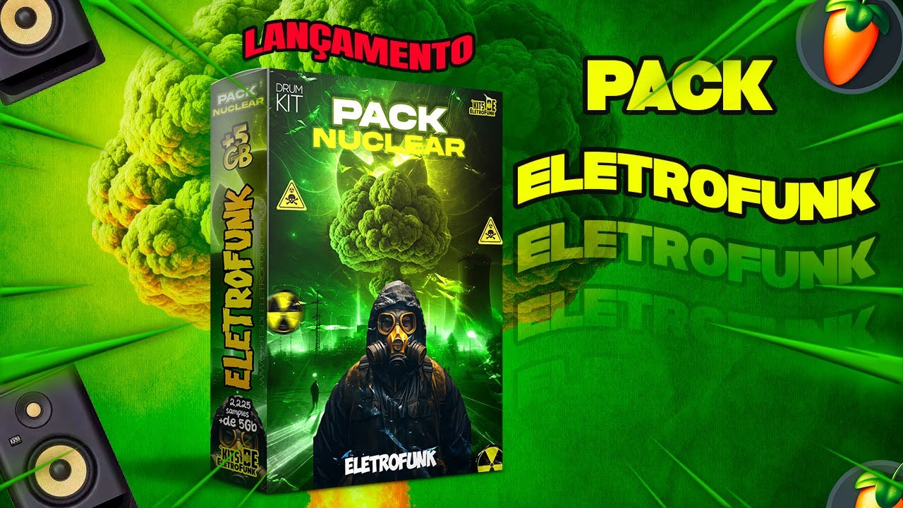 ☢️ PACK NUCLEAR ☢️ (LANÇAMENTO) 6,17 GB💣 (SAMPLE PACK ELETROFUNK)