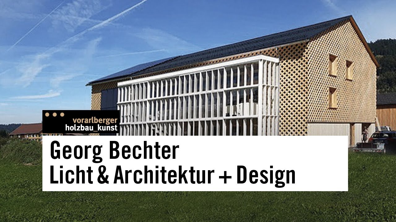 vorarlberger holzbau_kunst: dr´ Holzbauer - Georg Bechter Licht & Architektur+Design