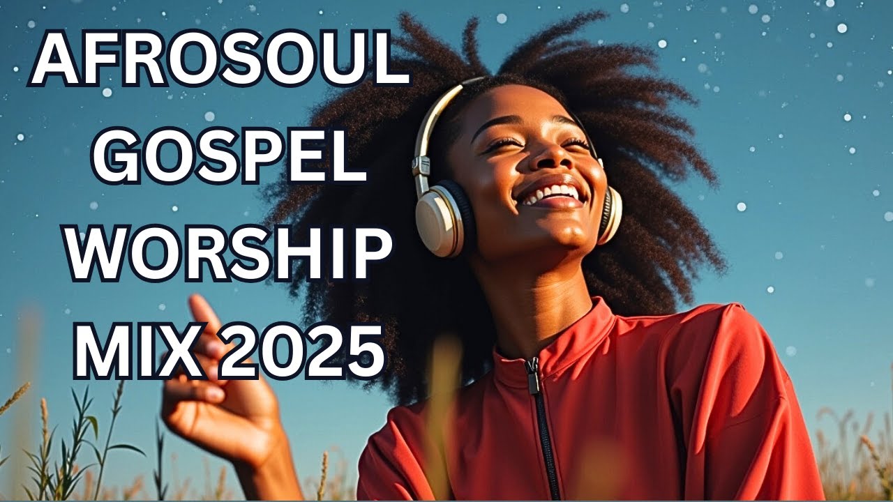 AFROBEAT GOSPEL WORSHIP MIX 2025 | Faith-Filled Praise Songs | Ever Praise