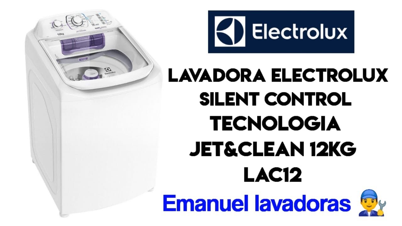 Lavadora Electrolux silent control com tecnologia jet e Clean 12kg (LAC12) “cama e banho”últimovideo