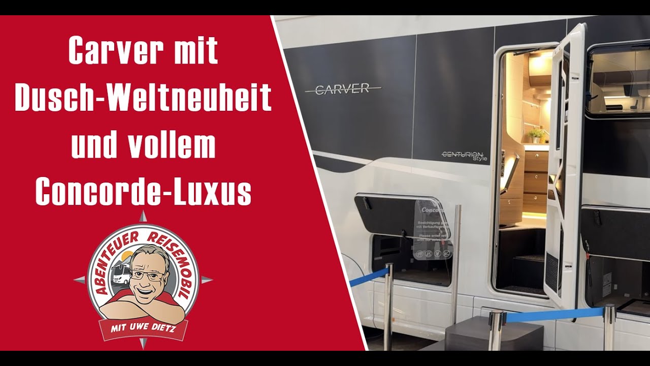 Carver mit Dusch-Weltneuheit und vollem Concorde-Luxus