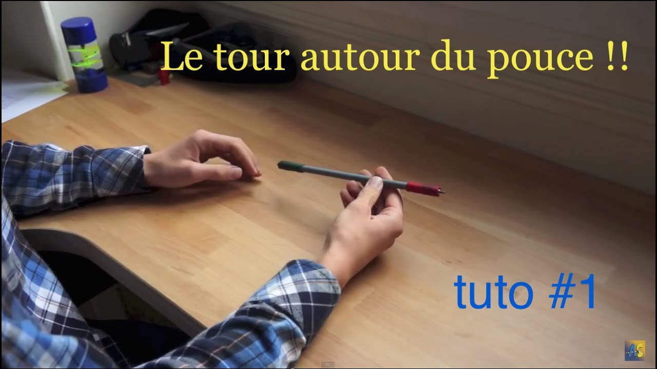 Tourner Un Crayon AUTOUR DU POUCE ! Tuto Penspinning Figure#1