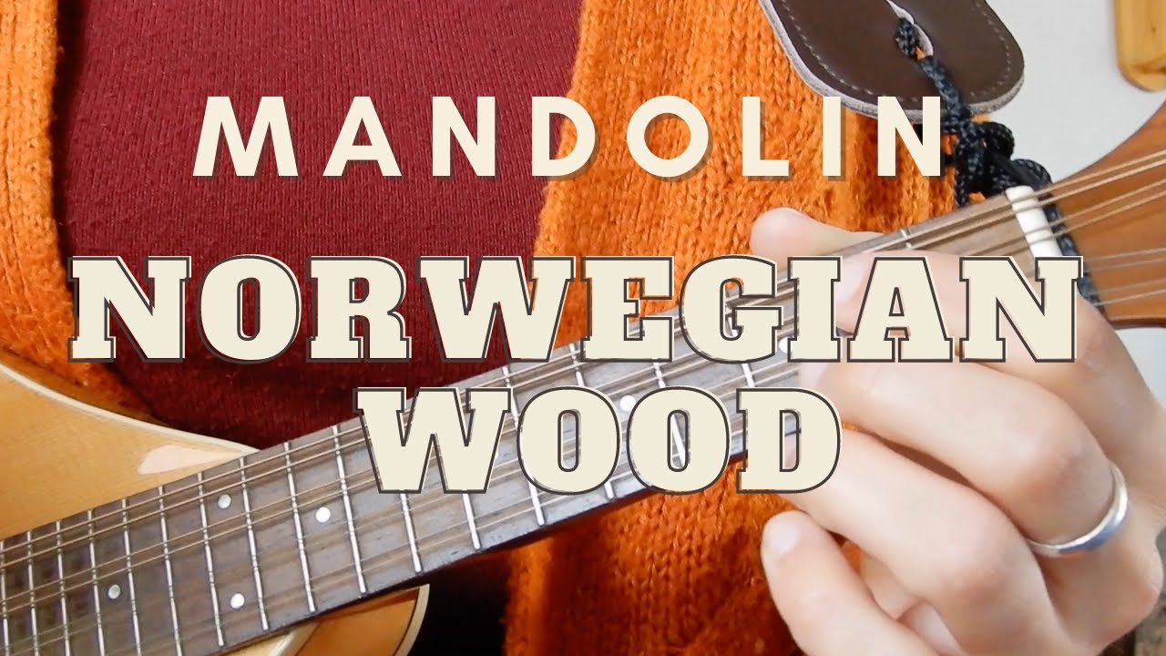Mandolin Tutorial The Beatles' Norwegian Wood