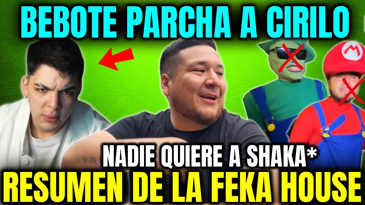 BEBOTE PARCHA A CIRILO🔥SHAKA Y ÑAJA FALLAN A SU COMUNIDAD😲KINGTEKA APAÑ4DOR🤣RESUMEN DE LOS FEKAS🤣