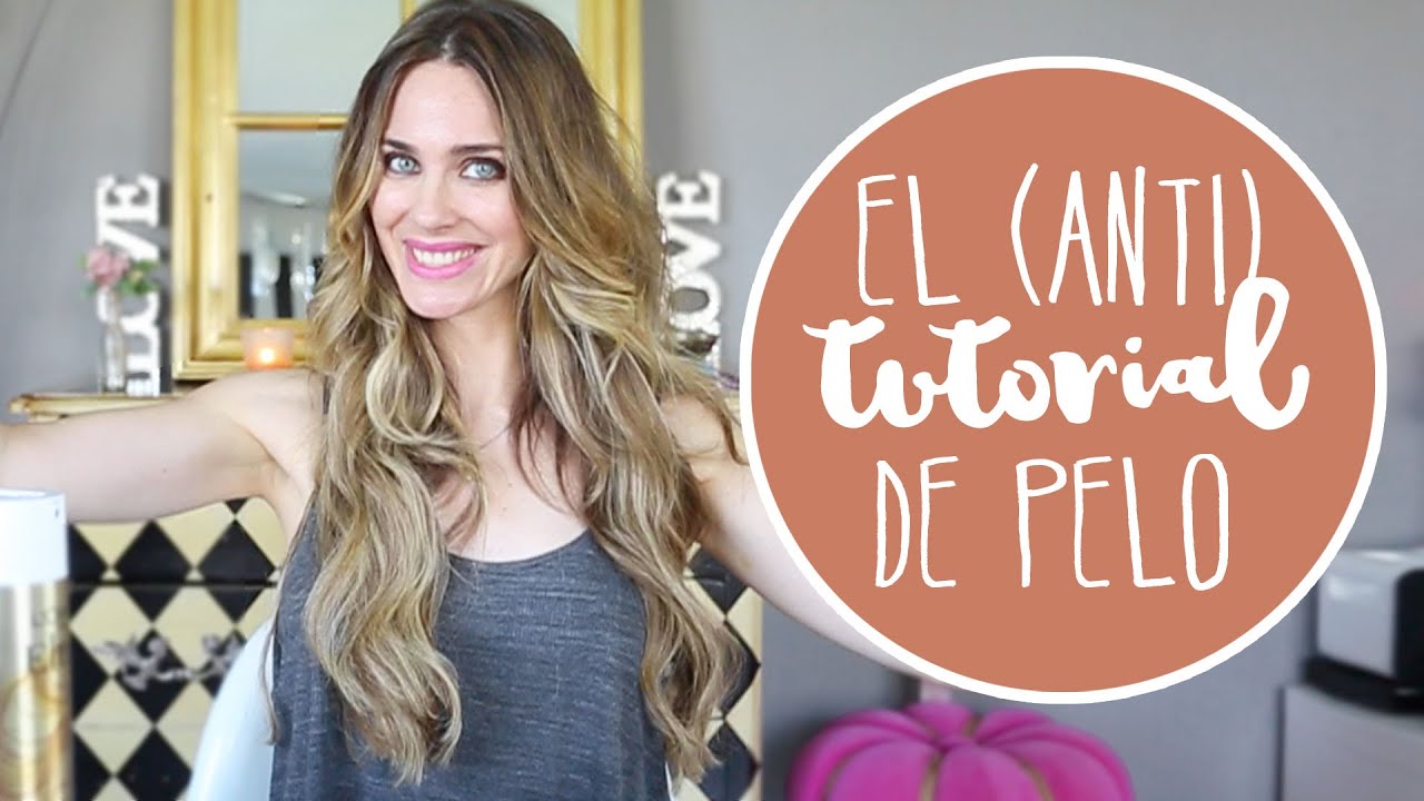 Vanesa Romero TV - (Anti) Tutorial de pelo