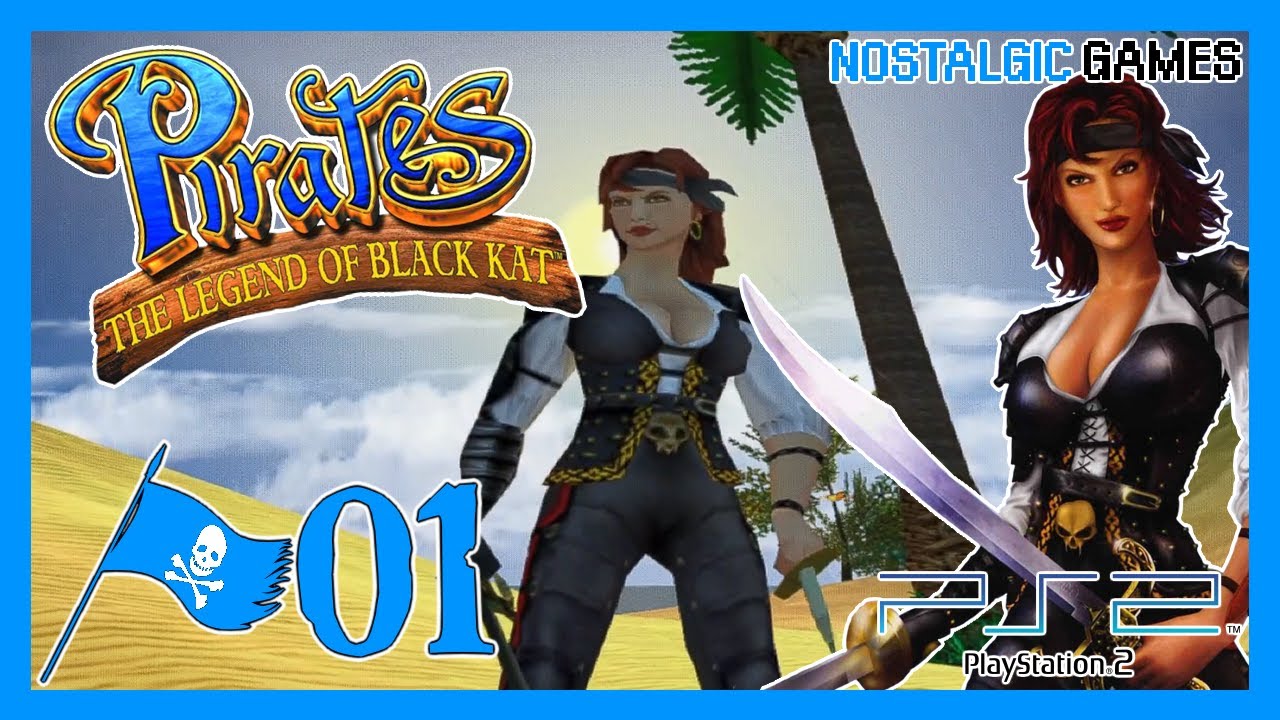 Pirates: The Legend of Black Kat Part 01 (PS2 - No Commentary)