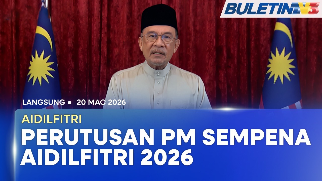 [LANGSUNG] Perutusan Perdana Menteri Sempena Aidilfitri 2026 | 20 Mac 2026