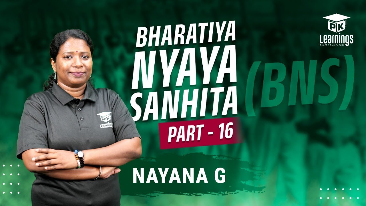 12TH LEVEL FORCE BATCH | Bharatiya Nyaya Sanhita (BNS) Part 16 | NAYANA G | CPO | WCPO | CEO