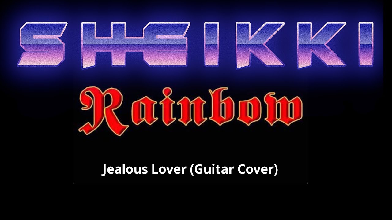 Rainbow - Jealous Lover (Guitar Cover)