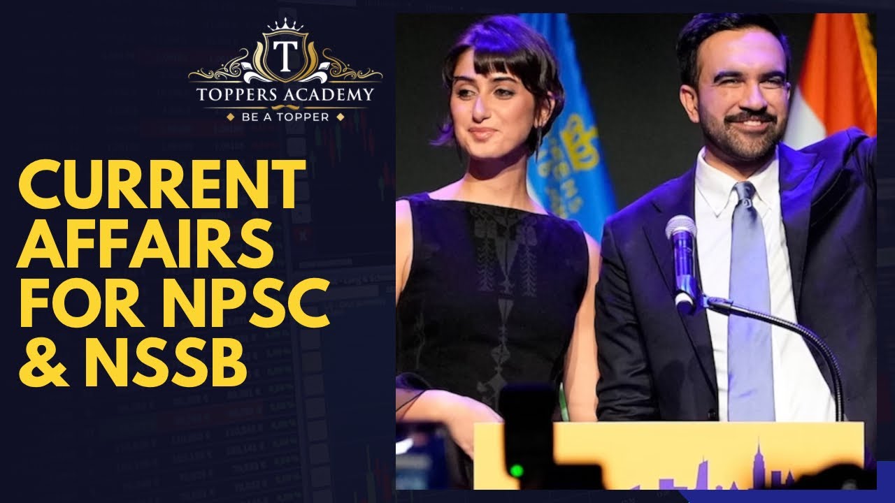 CURRENT AFFAIRS FOR NPSC/NSSB  EXAM