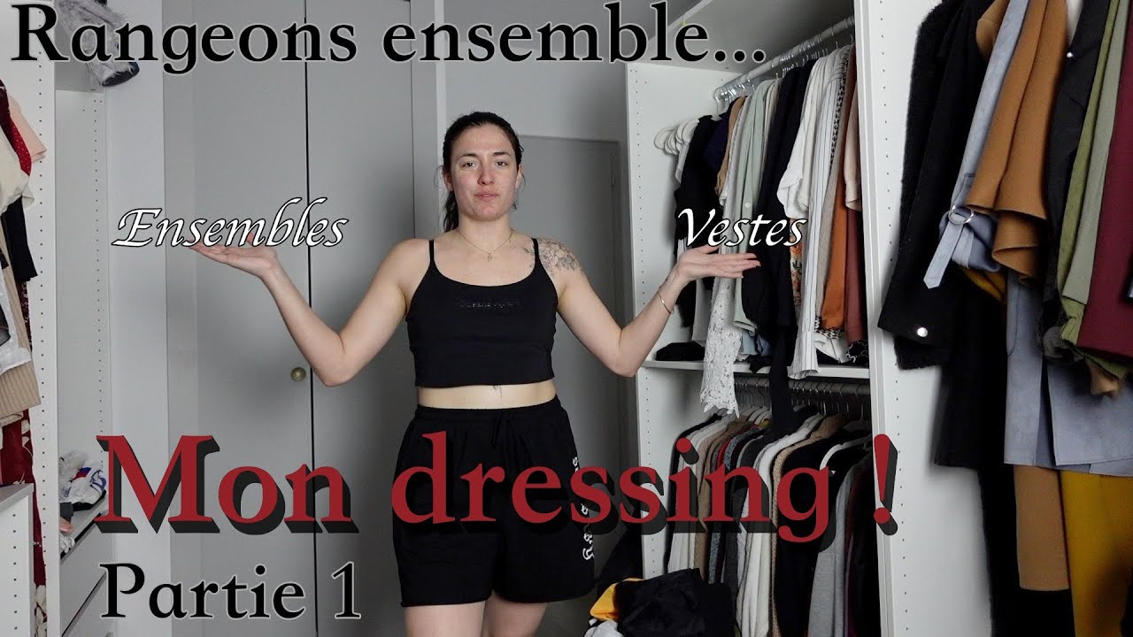 Rangement et tri dressing | Partie 1 - #47