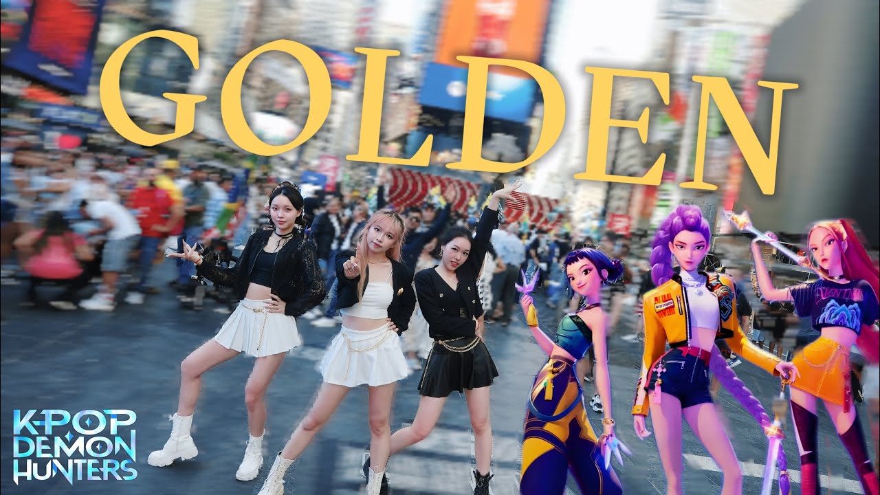 [KPOP IN PUBLIC | TIMES SQUARE] HUNTR/X 'GOLDEN' | DANCE COVER | KPOP DEMON HUNTERS