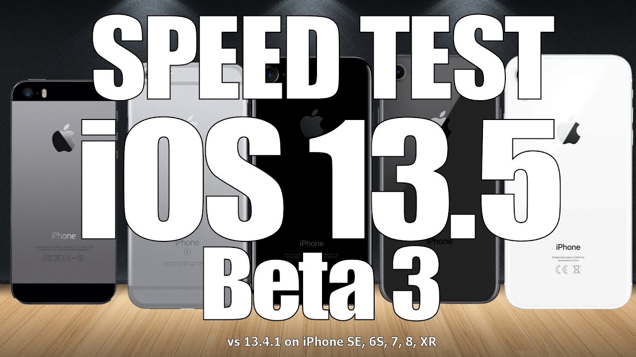 Speed iOS 13.5 Beta 3 vs iOS 13.4.1