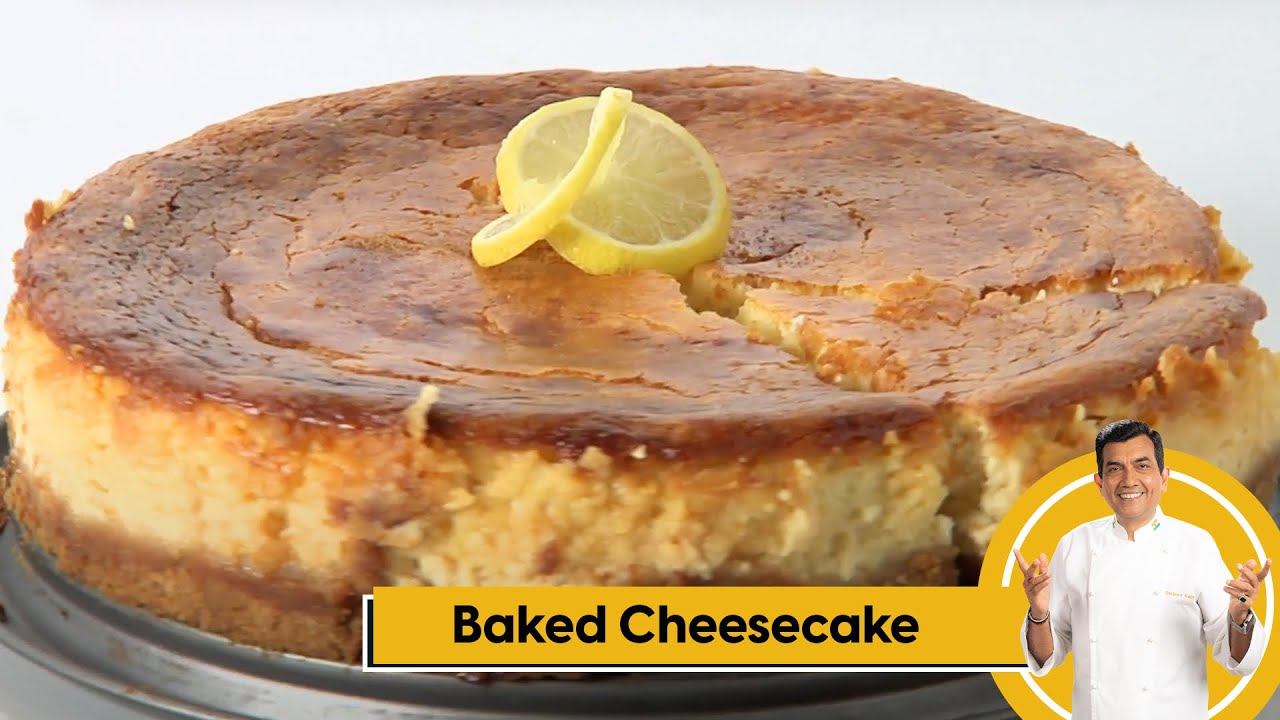 Baked Cheesecake | बेक्ड चीज़केक | Cheesecake at Home | Sanjeev Kapoor Khazana