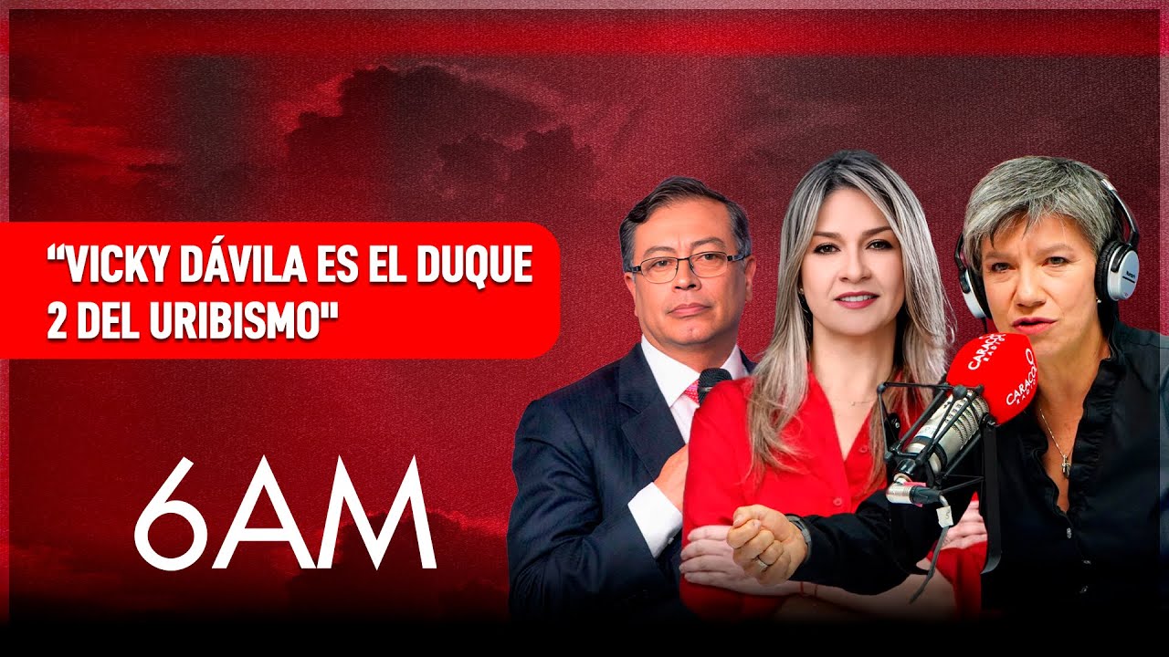 Claudia López se destapa sobre los nuevos candidatos: Vicky Dávila es el Duque 2 del uribismo | 6AM