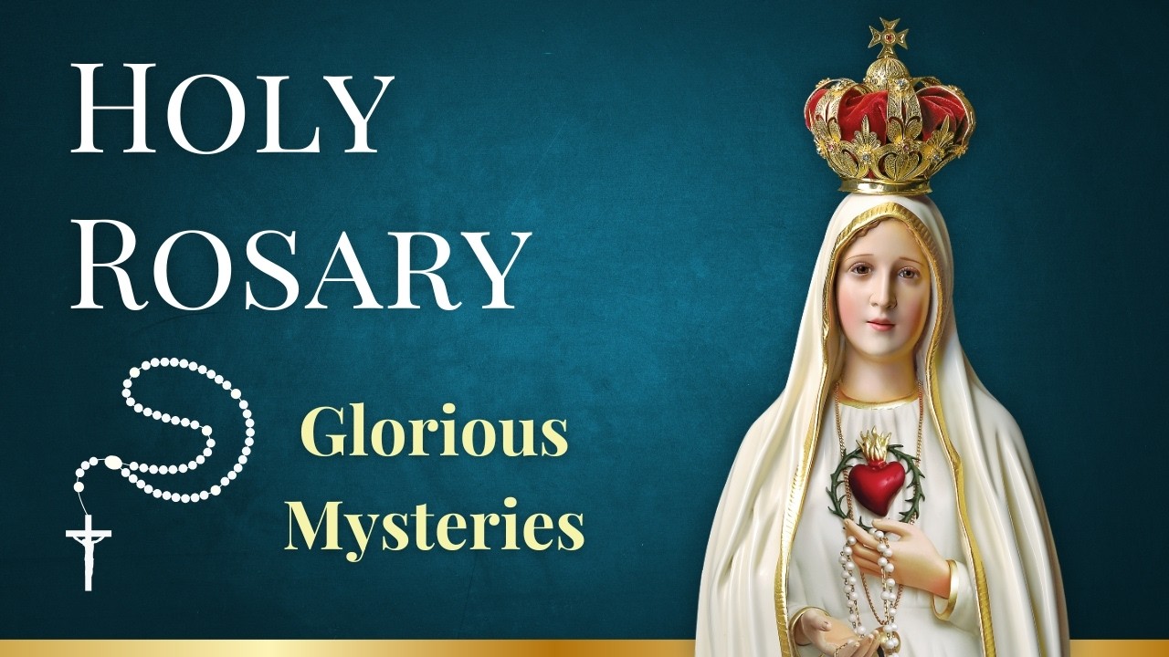 Daily Holy Rosary | Glorious Mysteries | Wednesday March 4 | Catholic Prayer