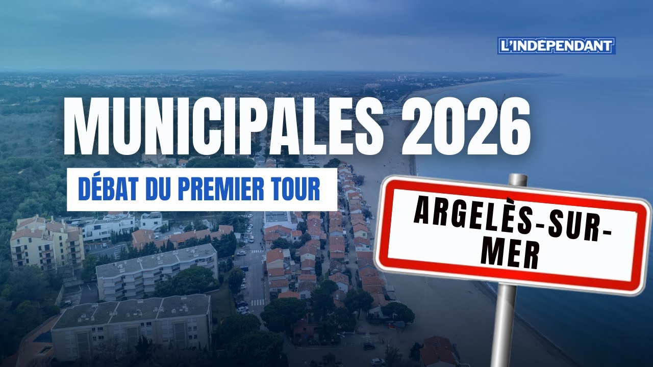Municipales 2026 &agrave; Argel&egrave;s-sur-Mer : le d&eacute;bat du premier tour