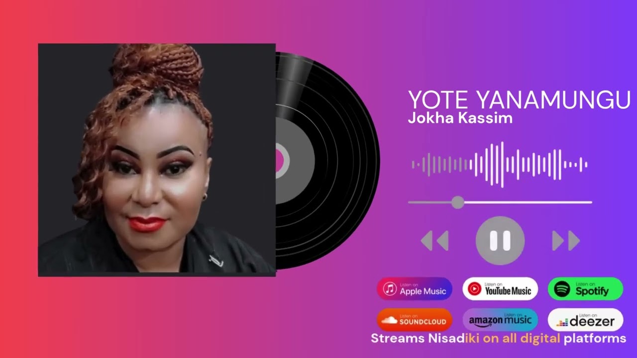 Jokha Kassim - Yote yana Mungu (Official Visualizer Audio)