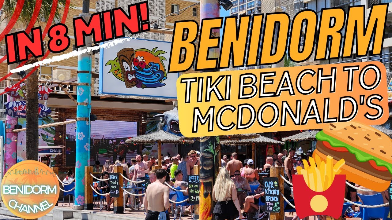 Tiki Beach Bar in Benidorm to McDonald's in just 8 min! 4K
