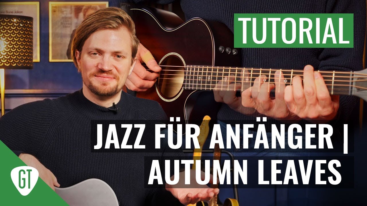 Autumn Leaves | Jazz Standard lernen | Gitarren Tutorial Deutsch