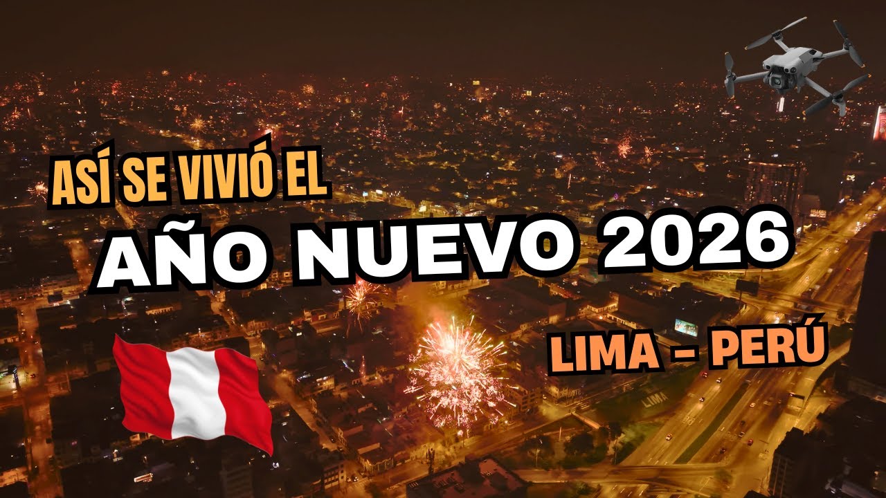 Lima Perú | Así se vio el AÑO NUEVO 2026 desde un dron | ¡Fuegos artificiales en toda la ciudad!