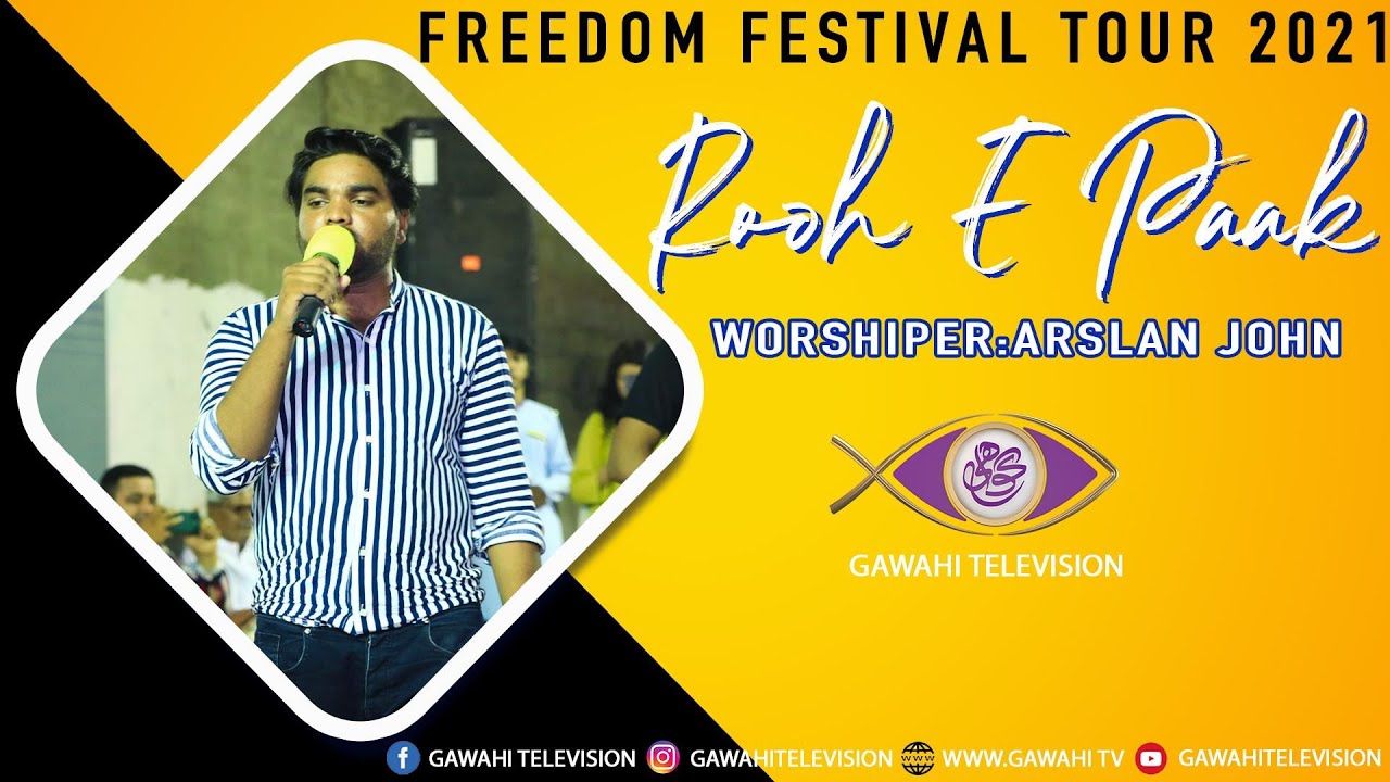 Rooh E Paak  by Arslan John Freedom Festival Tour 2021