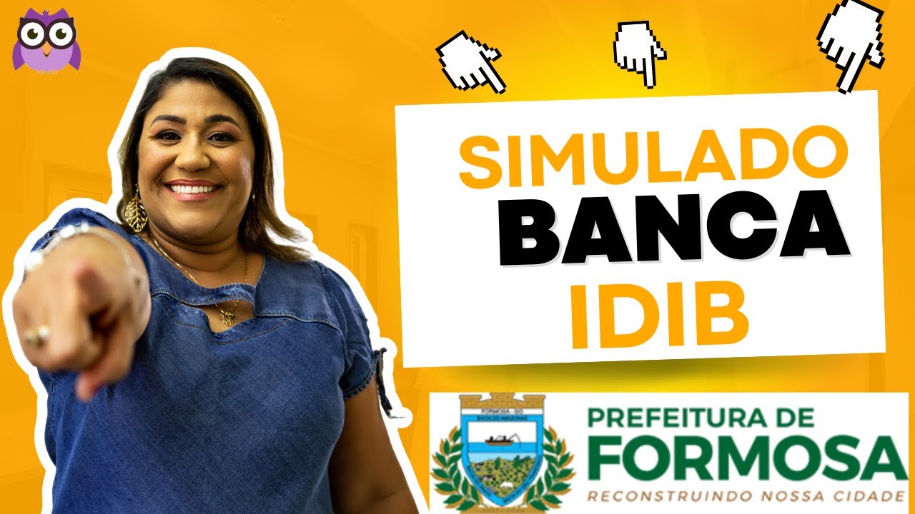 SIMULADO BANCA IDIB: PREFEITURA DE FORMOSA-GO