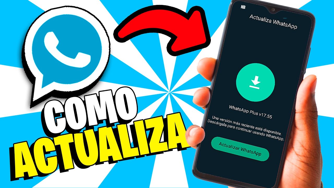 🔥 COMO ACTUALIZAR WHATSAPP PLUS 2024 ✅ SOLUCION Error de Whatsapp Plus Necesitas la versi&oacute;n oficial