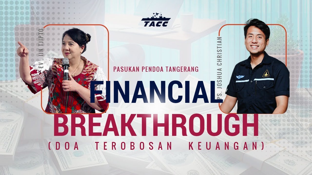 FINANCIAL BREAKTHROUGH - Ev. Iin Tjipto dan Pdt. Joshua Christian