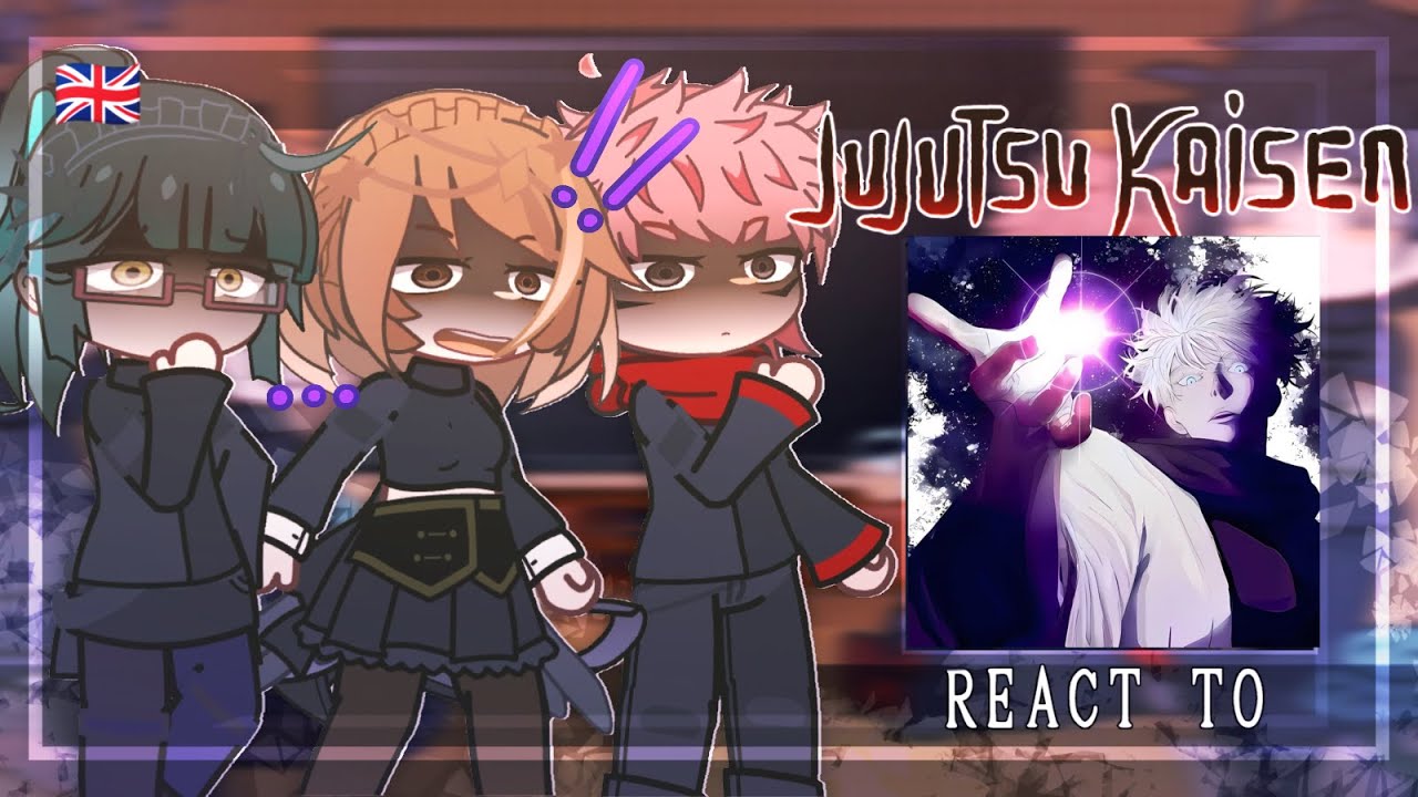 Jujutsu Kaisen reacts to Gojo Satoru / Season 2 | Manga spoilers | JJK S2 | Gacha Club