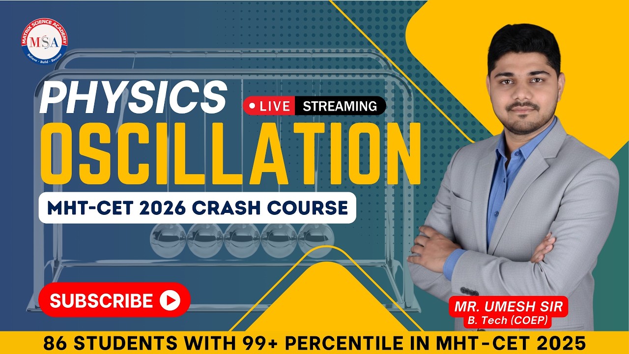 OSCILLATION ONESHOT REVISION LECTURE l MHT-CET 2026 CC l UMESH SIR
