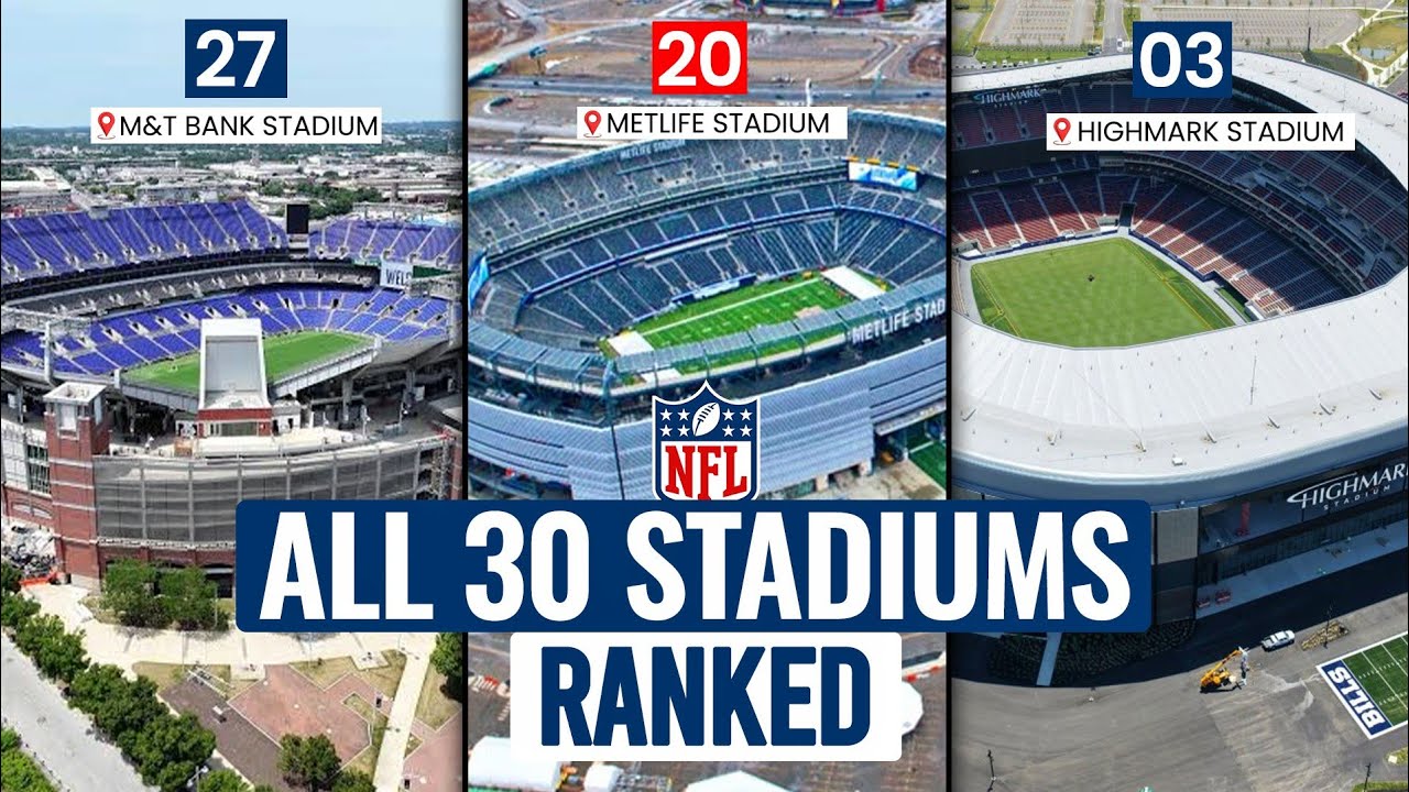 All 30 NFL Stadiums RANKED From WORST to BEST