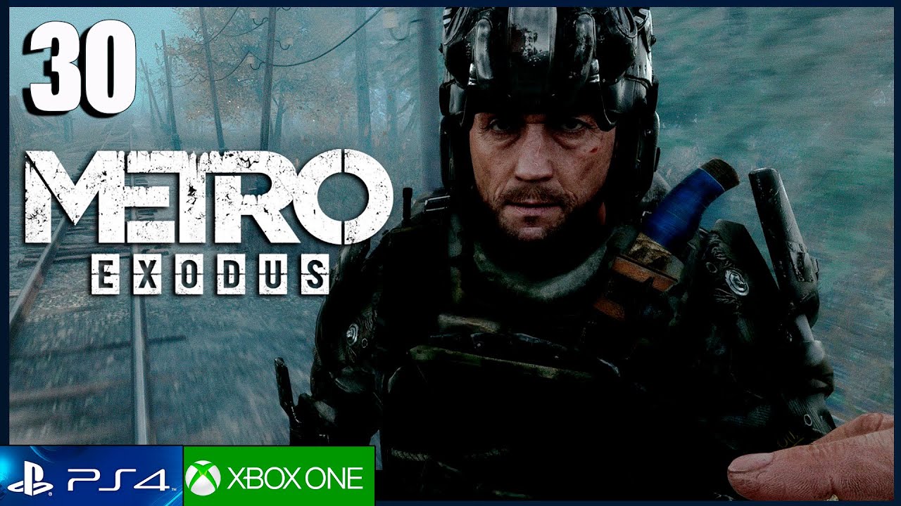 METRO EXODUS - Parte 30 Gameplay Español PS4 PRO | Capitulo 9 Otoño | Walkthrough