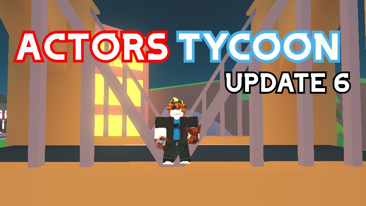 Actors Tycoon! (UPDATE 6) | ROBLOX