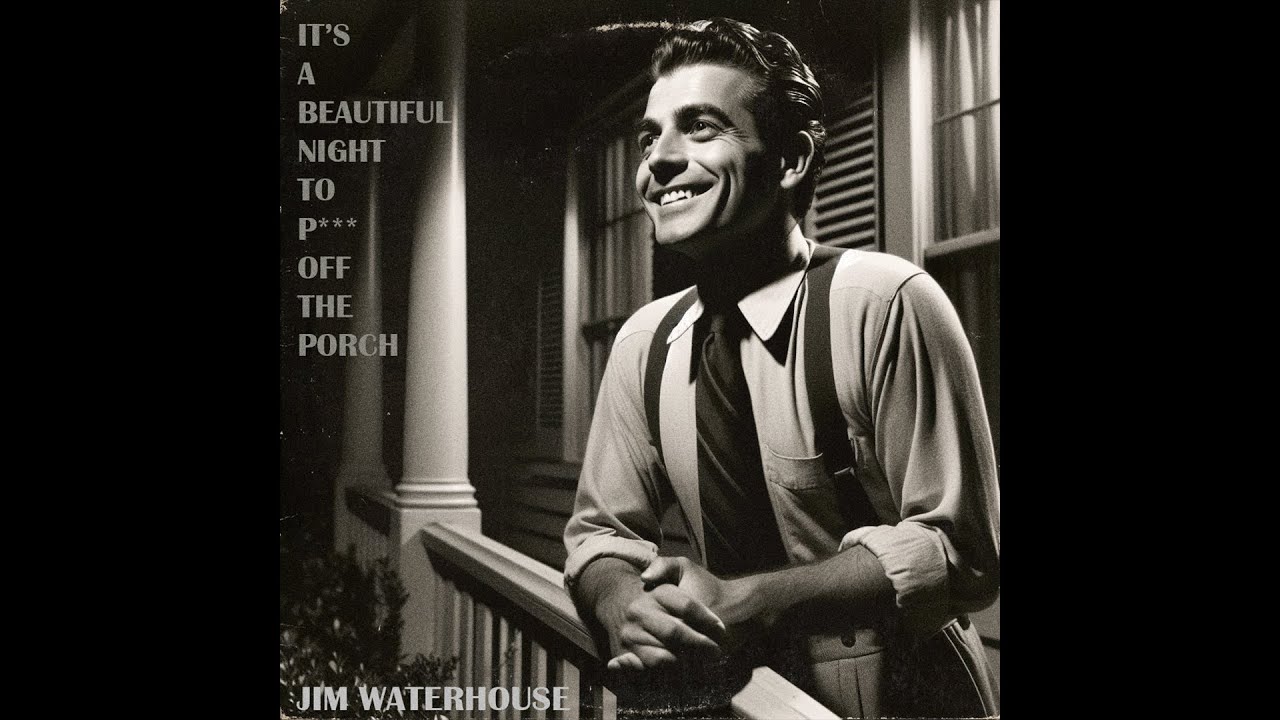 It's A Beautiful Night To P*ss Off The Porch (obscure 50s vinyl)