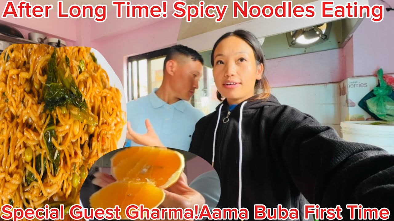 After Long Time!Spicy Noodles Eating || Special Guest Aama Buba Gharma Aaunu Vayo|| Anita&Birhang 