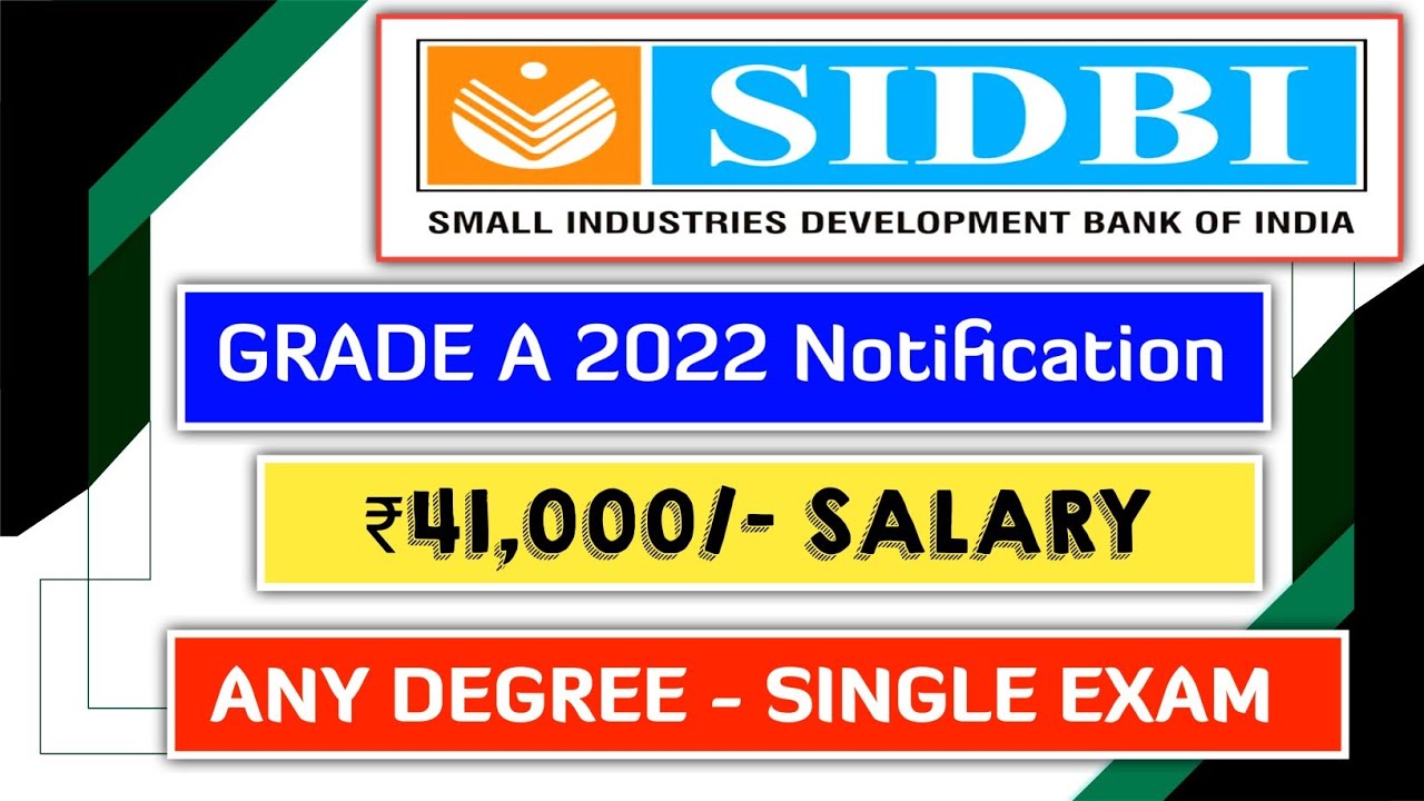 SIDBI GRADE A 2022 Notification