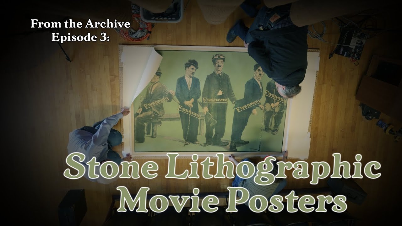 From the Archive -- Episode 3: Stone Lithographic Movie Posters