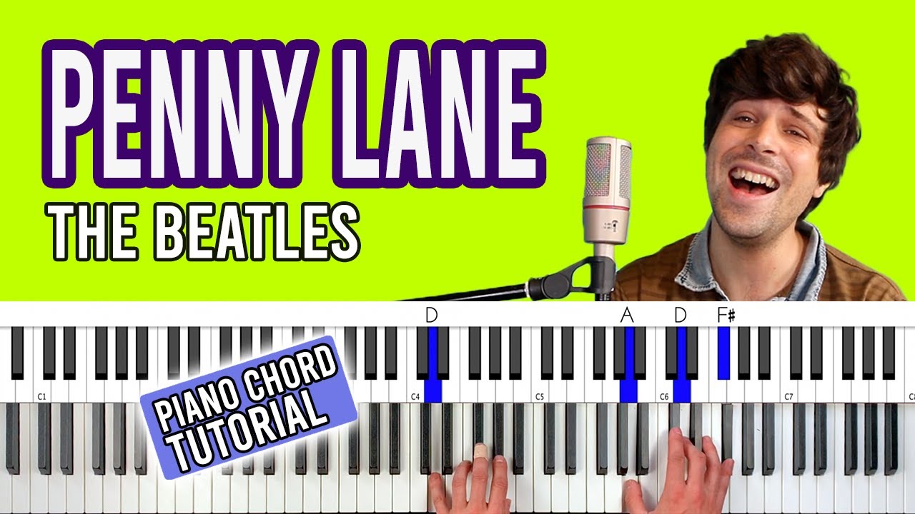 How To Play &ldquo;Penny Lane&rdquo; by The Beatles [Piano Tutorial + Chord Chart]