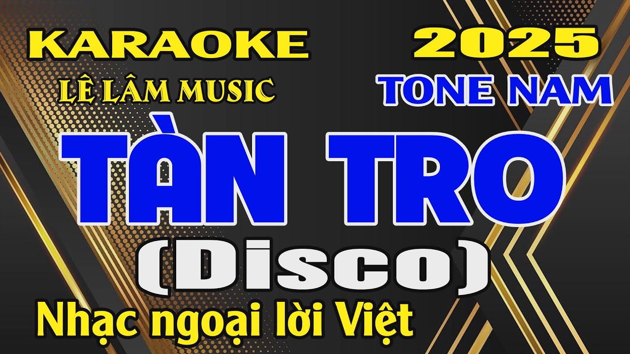 Karaoke Tàn Tro Tone Nam ( Abm ) Lê Lâm Music