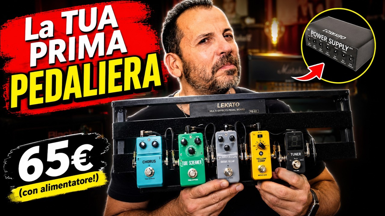 La TUA PRIMA PEDALIERA a 65€ (con alimentatore!)