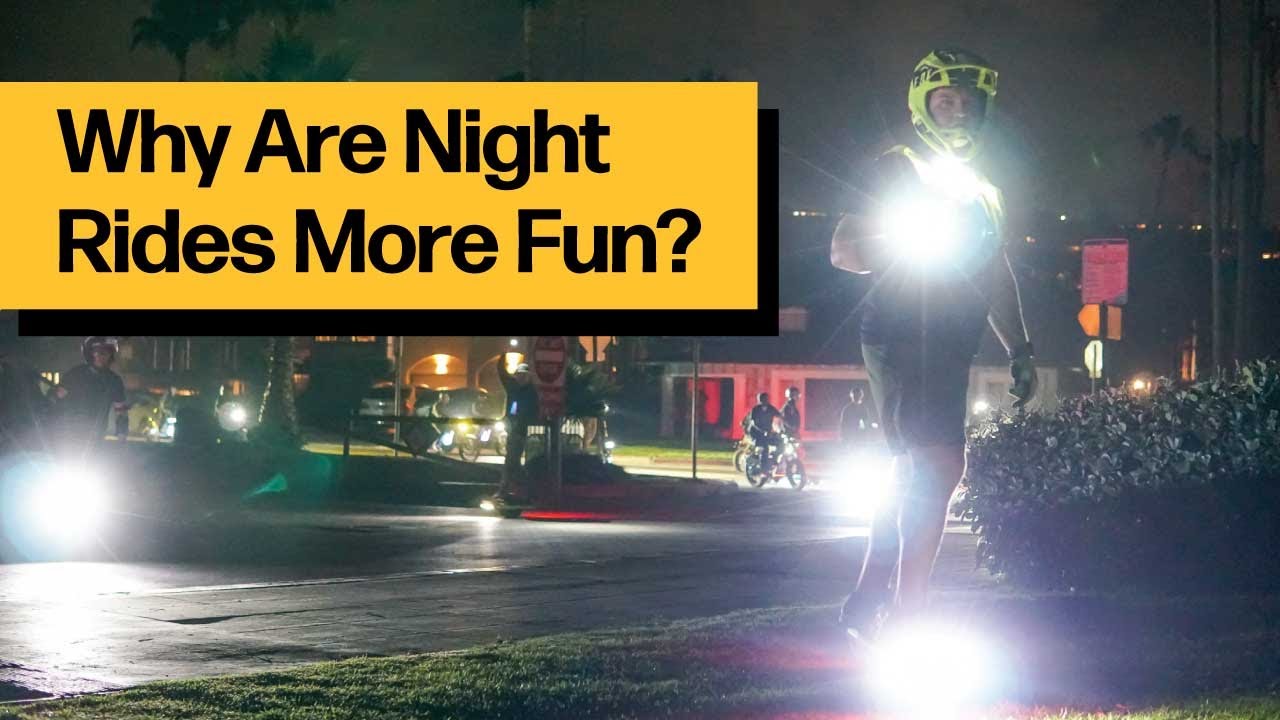 Why Are Night Rides MORE FUN?