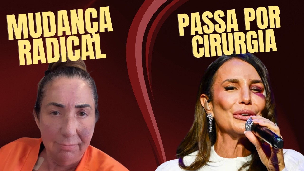 MÃE DE VIRGINIA SURPREENDE APÓS CIRURGIA | IVETE PASSA POR PROCEDIMENTO