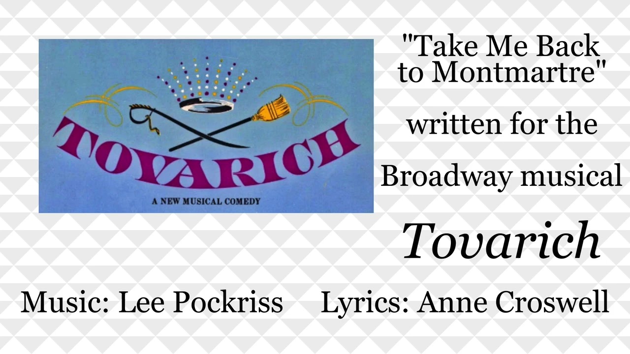 Lee Pockriss and Anne Croswell - Take Me Back to Montmartre from 