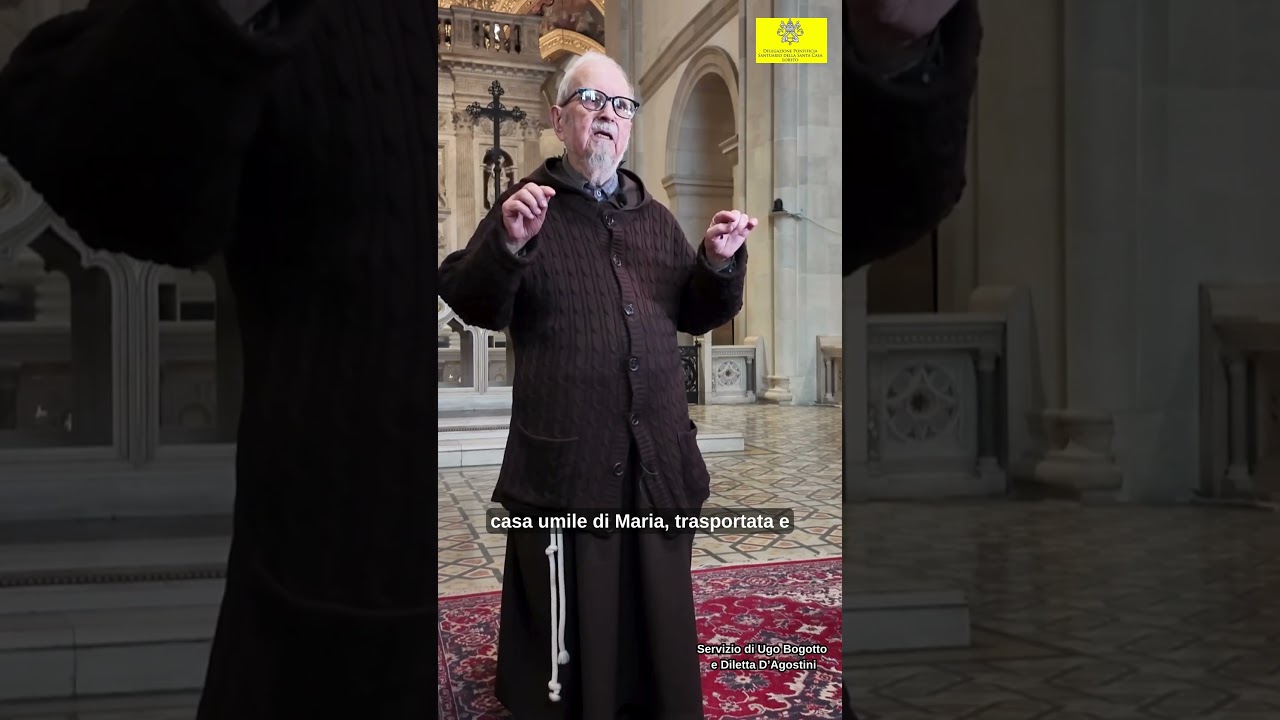 L'Annunciazione e la Santa Casa di Loreto _ con Fr. Giuseppe Santarelli, storico della Santa Casa