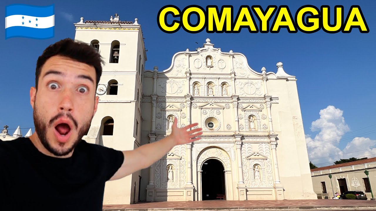 LA CIUDAD M&Aacute;S FELIZ de HONDURAS 🇭🇳 COMAYAGUA
