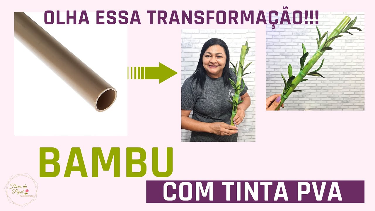 BAMBU COM TINTA PVA - SEUS ARRANJOS NÃO SERÃO MAIS OS MESMOS!!!