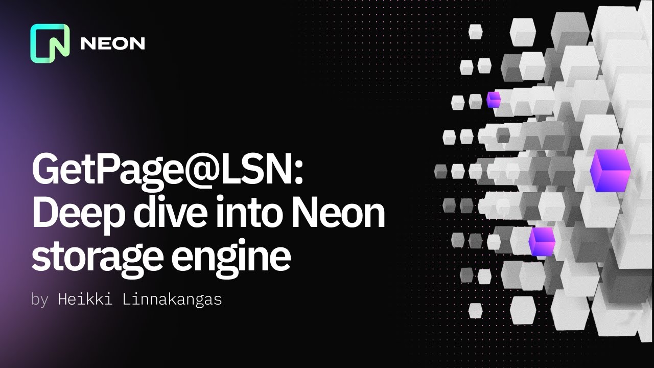 GetPage@LSN: Deep Dive Into Neon Storage Engine