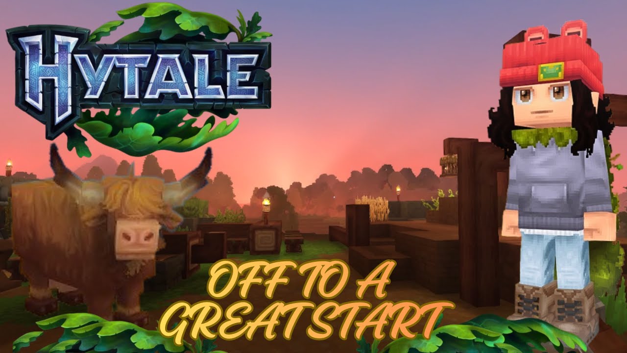 Off To A Great Start! HYTALE