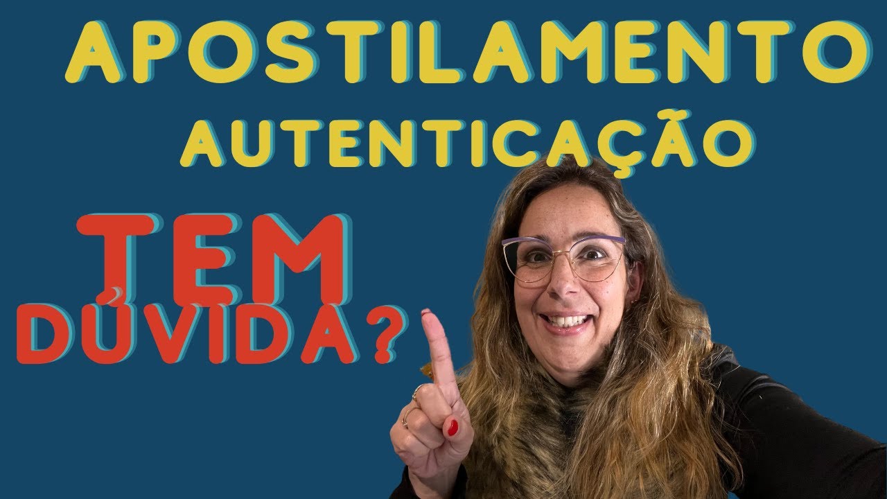 O que é APOSTILAR documentos? Como se APOSTILA um documento no BRASIL para PORTUGAL  2022?